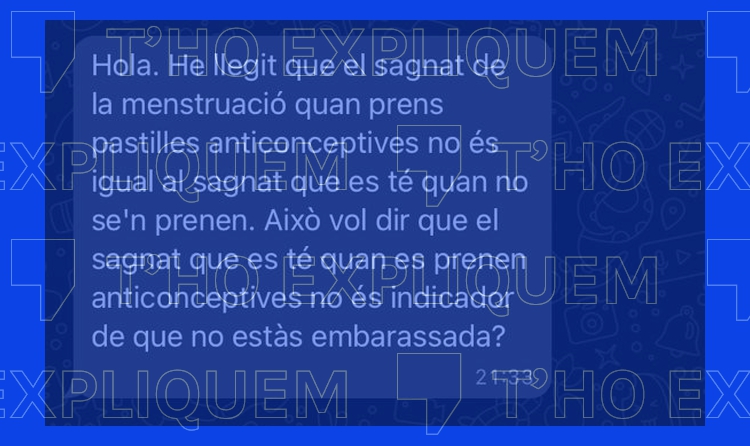 El sagnat provocat per la píndola anticonceptiva indica que no estàs embarassada, però no és una menstruació